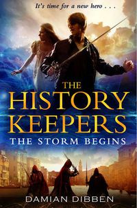 Cover image for The History Keepers: The Storm Begins