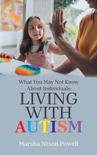 Cover image for What You May Not Know About Individuals Living With Autism