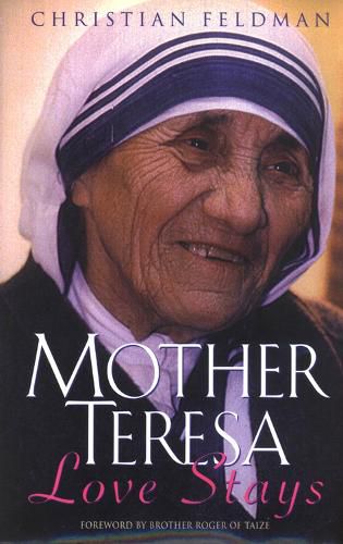 Cover image for Mother Teresa: Love Stays