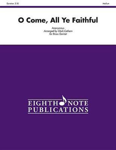 Cover image for O Come, All Ye Faithful: Score & Parts