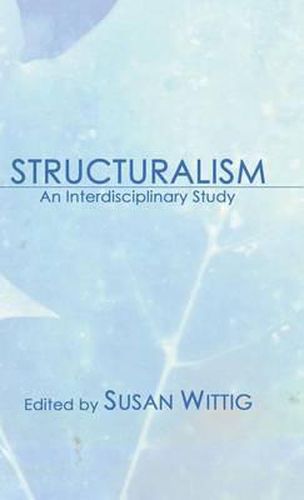 Cover image for Structuralism: An Interdisciplinary Study