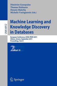 Cover image for Machine Learning and Knowledge Discovery in Databases, Part II: European Conference, ECML PKDD 2010, Athens, Greece, September 5-9, 2011, Proceedings, Part II