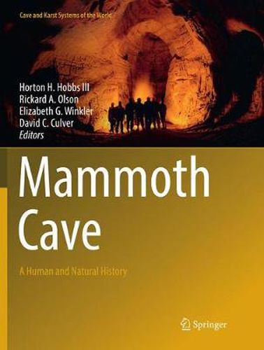 Mammoth Cave: A Human and Natural History