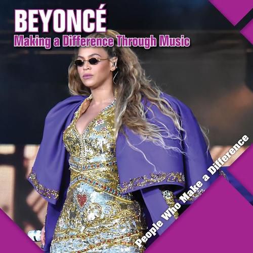 Beyonce: Making a Difference Through Music