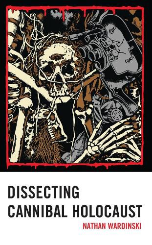 Cover image for Dissecting Cannibal Holocaust