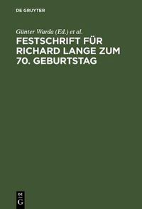 Cover image for Festschrift Fur Richard Lange Zum 70. Geburtstag