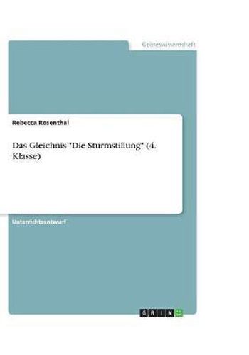 Cover image for Das Gleichnis Die Sturmstillung (4. Klasse)