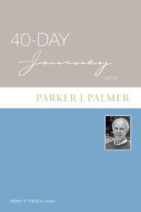 Cover image for 40-Day Journey with Parker J. Palmer