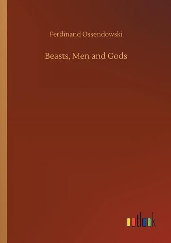 Cover image for Beasts, Men and Gods