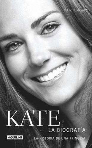 Cover image for Kate, La Biograf a / Kate: A Biography