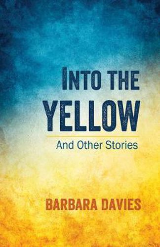 Cover image for Into the Yellow and Other Stories