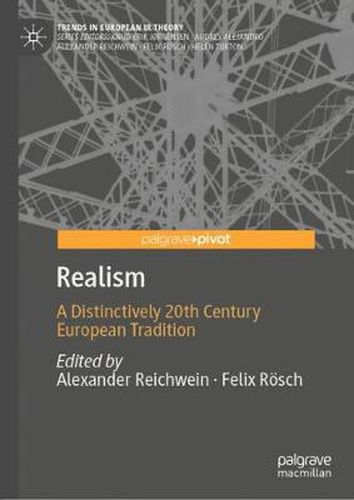 Cover image for Realism: A Distinctively 20th Century European Tradition