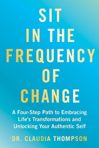 Cover image for Sit in the Frequency of Change