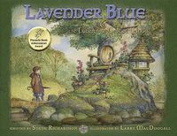 Cover image for Lavender Blue: & the Faeries of Galtee Wood