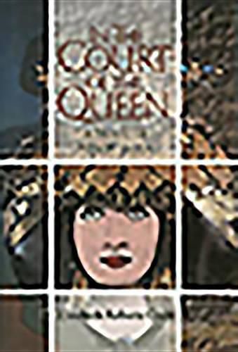 Cover image for In the Court of the Queen: A Novel of Mesopotamia