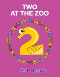 Cover image for Two at the Zoo: Numbers at Play