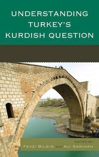 Cover image for Understanding Turkey's Kurdish Question