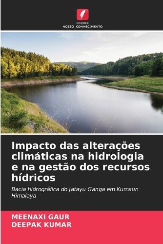 Cover image for Impacto das alteracoes climaticas na hidrologia e na gestao dos recursos hidricos