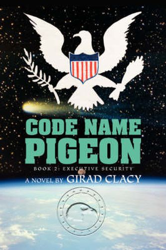 Cover image for Code Name Pigeon: Book 2: Executive Security