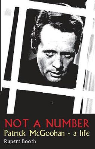 Cover image for Not a Number: Patrick McGoohan - A Life