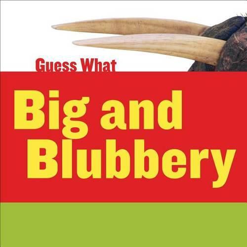 Cover image for Big and Blubbery: Walrus