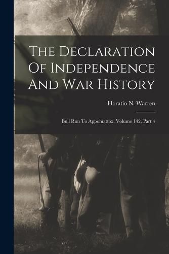 Cover image for The Declaration Of Independence And War History
