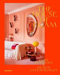 Cover image for The House of Glam: Lush Interiors and Design Extravaganza