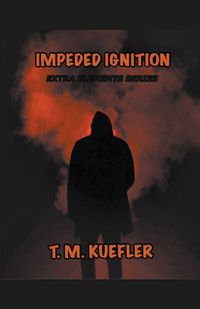 Cover image for Impeded Ignition