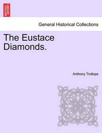 Cover image for The Eustace Diamonds.