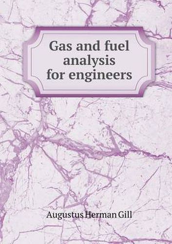 Cover image for Gas and Fuel Analysis for Engineers