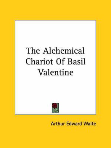 Cover image for The Alchemical Chariot of Basil Valentine