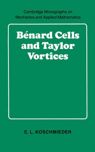 Benard Cells and Taylor Vortices