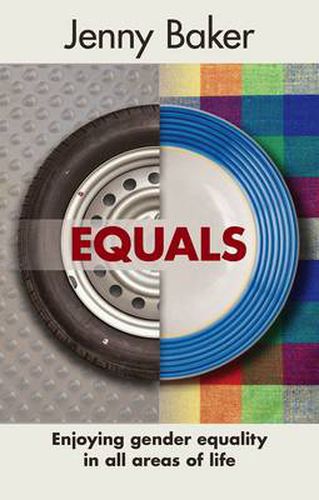 Cover image for Equals: Enjoying Gender Equality In All Areas Of Life