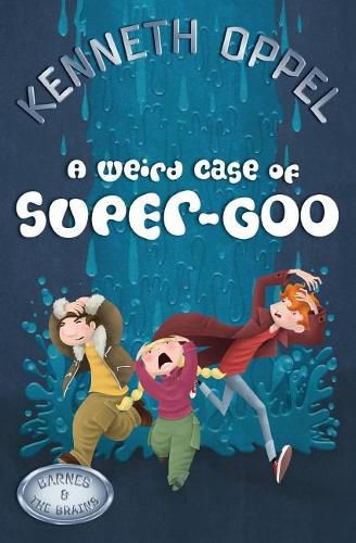 Cover image for A Weird Case of Super-Goo
