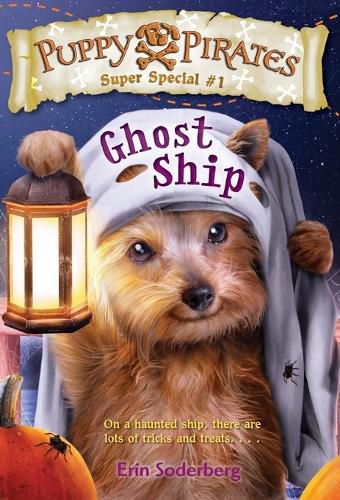 Cover image for Puppy Pirates Super Special #1: Ghost Ship