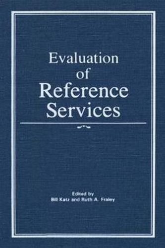 Cover image for Evaluation of Reference Services