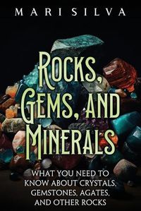 Cover image for Rocks, Gems, and Minerals