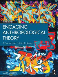 Cover image for Engaging Anthropological Theory