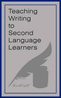 Cover image for Teaching Writing to Second Language Learners