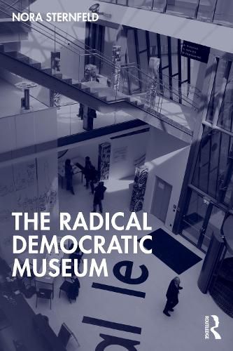 Cover image for The Radical Democratic Museum