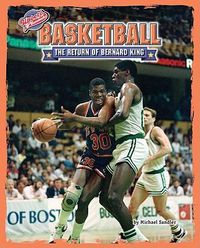 Cover image for Basketball: The Return of Bernard King
