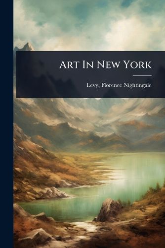 Cover image for Art In New York
