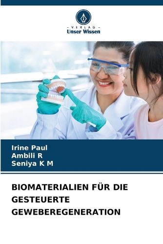 Cover image for Biomaterialien Fuer Die Gesteuerte Geweberegeneration