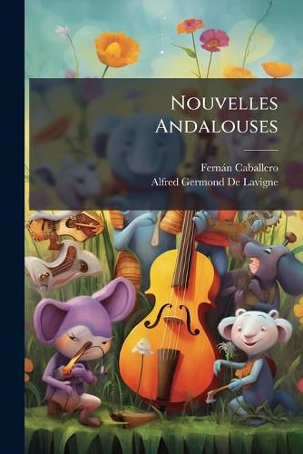 Cover image for Nouvelles Andalouses: Scnes de Murs Contemporaines