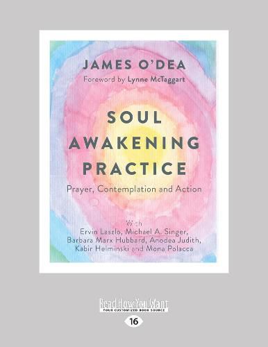 Cover image for Soul Awakening Practice: Prayer, Contemplation and Action