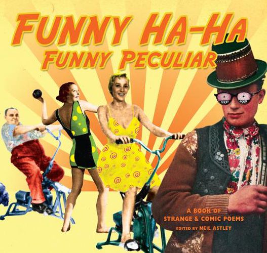 Cover image for Funny Ha-Ha, Funny Peculiar: a book of strange & comic poems