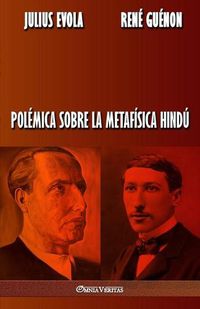 Cover image for Polemica sobre la metafisica hindu