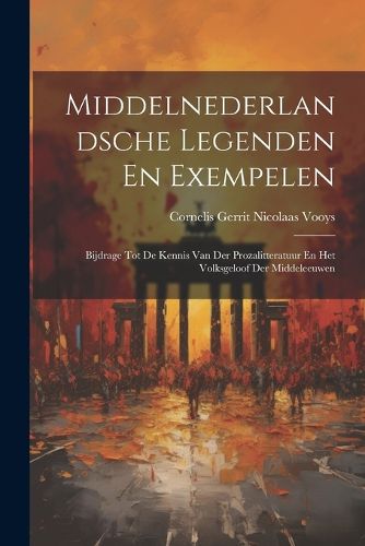 Cover image for Middelnederlandsche Legenden En Exempelen
