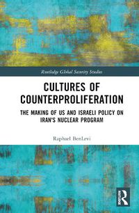 Cover image for Cultures of Counterproliferation