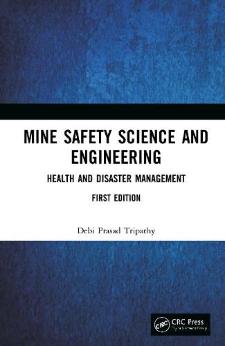 Cover image for Mine Safety Science and Engineering: Health and Disaster Management